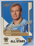 NRL 2012 Dynasty Promotional Card All Stars #AS23 Jack Reed NRL All Stars