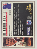 NRL 1994 Masters | #098 Kevin Walters | International Honour Roll
