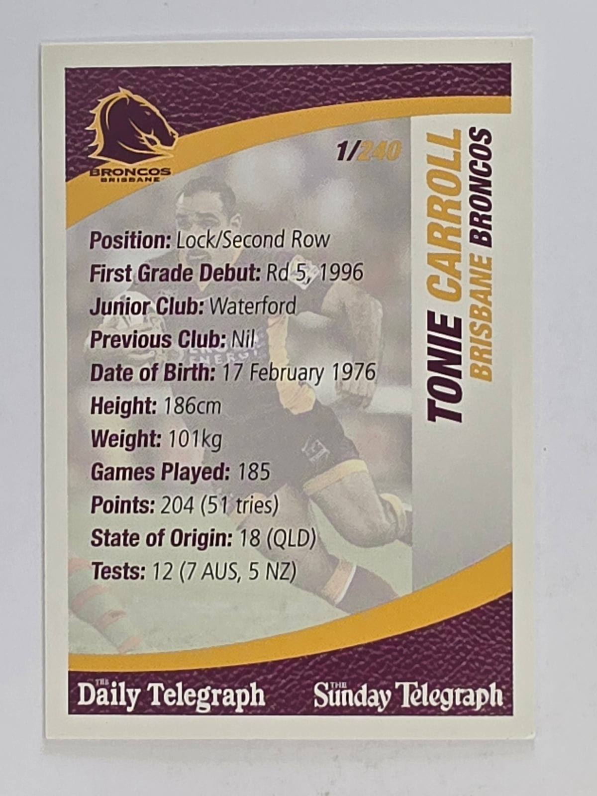 NRL 2008 Daily Telegraph | #001 | Tonie Carroll | Brisbane Broncos
