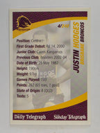 NRL 2008 Daily Telegraph | #004 | Justin Hodges | Brisbane Broncos