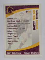 NRL 2008 Daily Telegraph | #009 | David Taylor | Brisbane Broncos