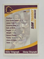 NRL 2008 Daily Telegraph | #010 | Sam Thaiday | Brisbane Broncos