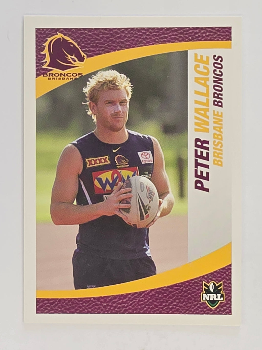 NRL 2008 Daily Telegraph | #011 | Peter Wallace | Brisbane Broncos