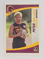 NRL 2008 Daily Telegraph | #011 | Peter Wallace | Brisbane Broncos