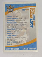 NRL 2008 Daily Telegraph | #188 | Scott Prince | Gold Coast Titans