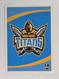 NRL 2008 Daily Telegraph | #192 | Gold Coast Titans Logo | Gold Coast Titans
