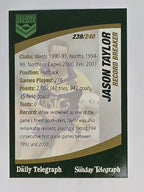 NRL 2008 Daily Telegraph | #239 | Jason Taylor Record Breaker