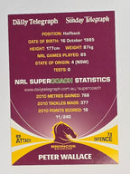 NRL 2011 Daily Telegraph | #011 Peter Wallace | Brisbane Broncos