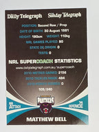 NRL 2011 Daily Telegraph | #109 Matthew Bell | Penrith Panthers