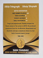 NRL 2011 Daily Telegraph | #198 Sam Thaiday Dally M Winner