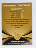NRL 2011 Daily Telegraph | #200 Robbie Farah Dally M Winner