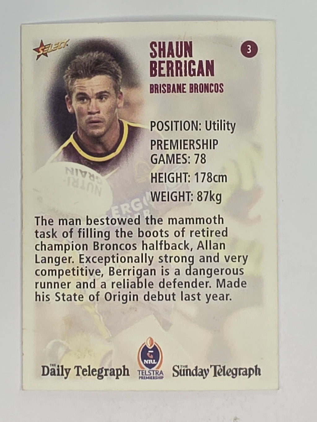 NRL 2003 Daily Telegraph | #003 | Shaun Berrigan | Brisbane Broncos