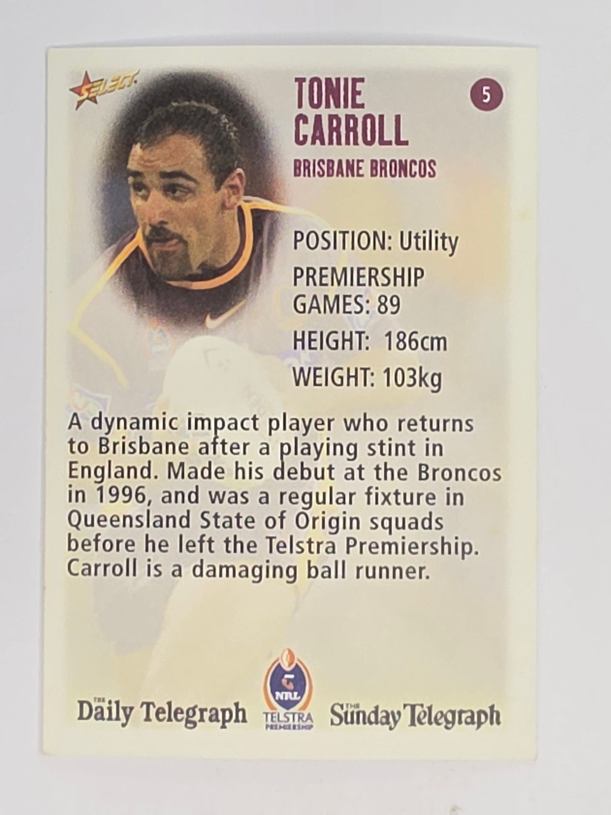 NRL 2003 Daily Telegraph | #005 | Tonie Carroll | Brisbane Broncos