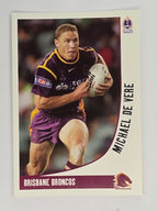 NRL 2003 Daily Telegraph | #007 | Michael De Vere | Brisbane Broncos