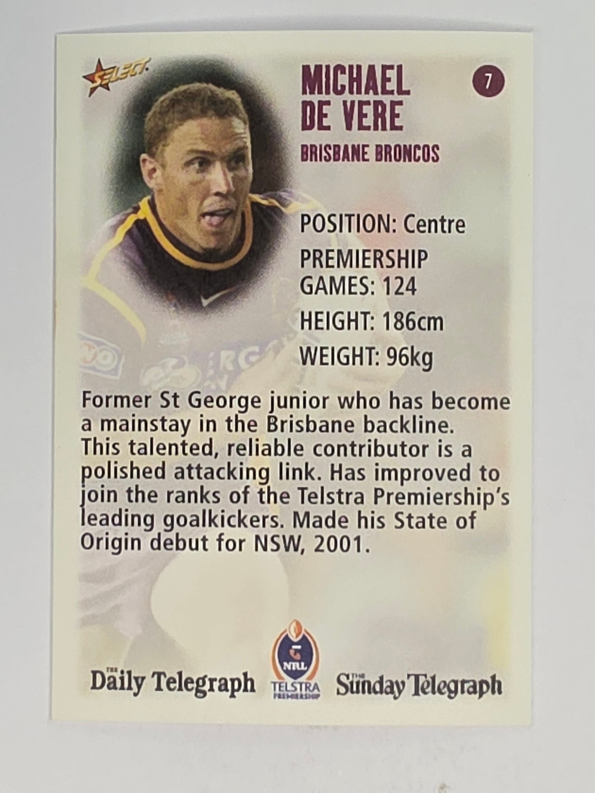 NRL 2003 Daily Telegraph | #007 | Michael De Vere | Brisbane Broncos