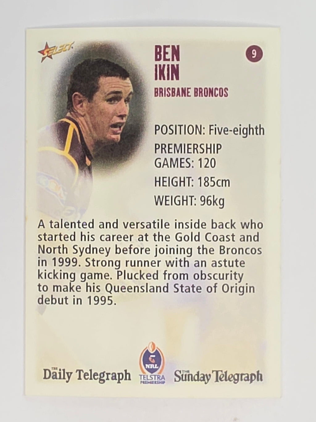 NRL 2003 Daily Telegraph | #009 | Ben Ikin | Brisbane Broncos