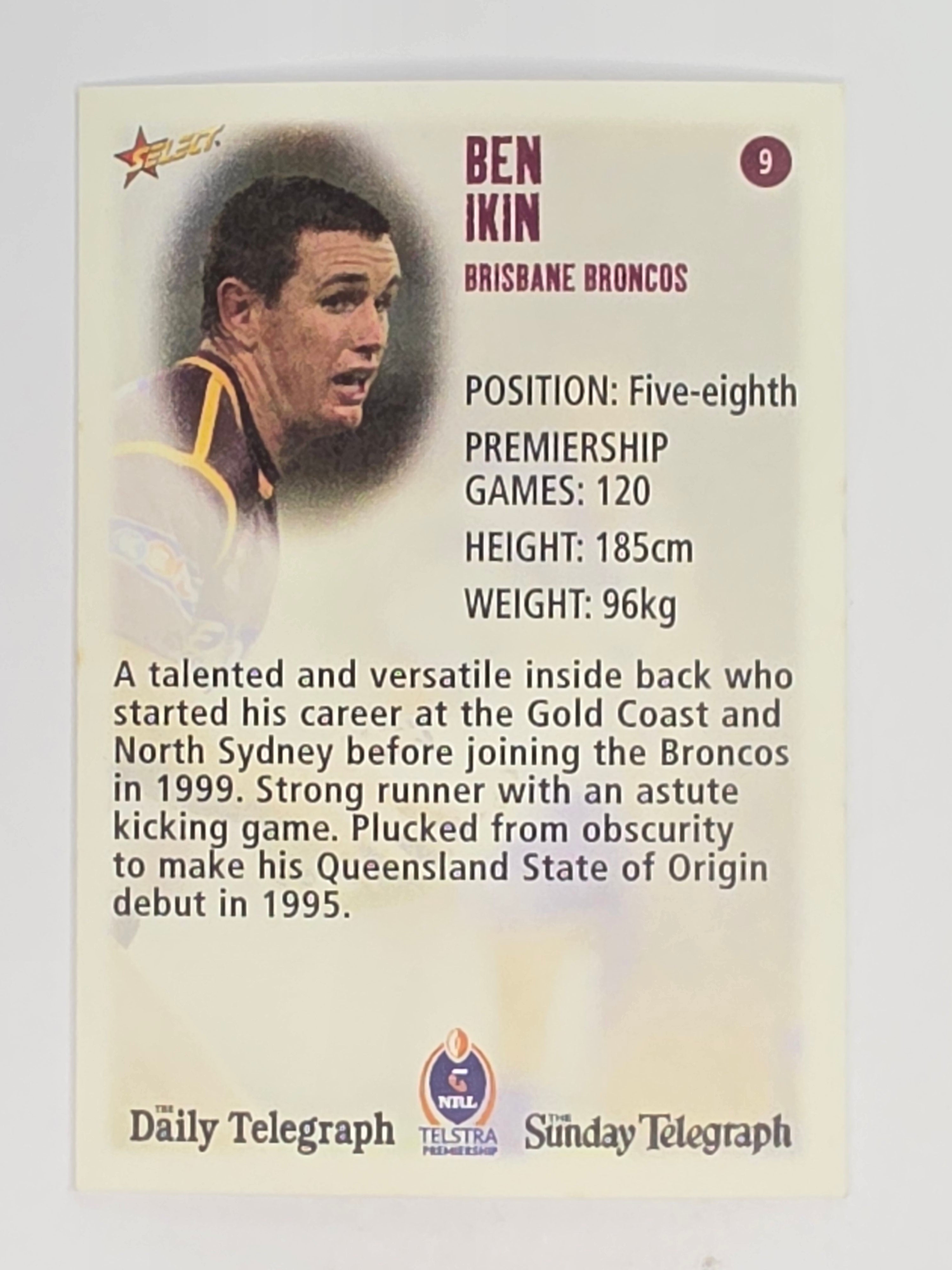 NRL 2003 Daily Telegraph | #009 | Ben Ikin | Brisbane Broncos