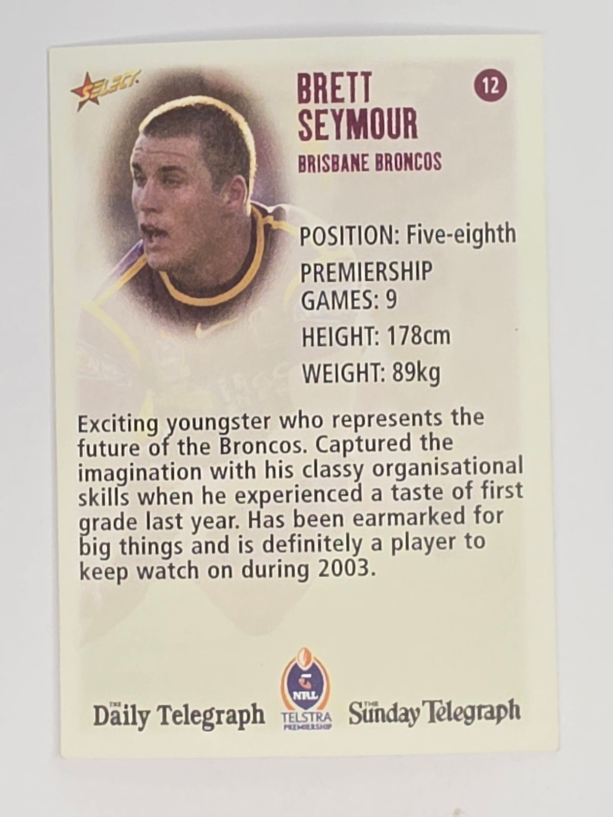 NRL 2003 Daily Telegraph | #012 | Brett Seymour | Brisbane Broncos