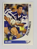 NRL 2003 Daily Telegraph | #019 | Braith Anasta | Canterbury Bankstown Bulldogs