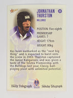 NRL 2003 Daily Telegraph | #023 | Johnathan Thurston | Canterbury Bankstown Bulldogs