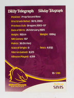 NRL 2009 Daily Telegraph | #010 | Ashton Sims | Brisbane Broncos