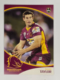 NRL 2009 Daily Telegraph | #011 | David Taylor | Brisbane Broncos