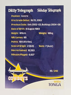 NRL 2009 Daily Telegraph | #046 | Willie Tonga | North Queensland Cowboys