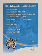 NRL 2009 Daily Telegraph | #052 | Nathan Friend | Gold Coast Titans