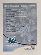 NRL 2009 Daily Telegraph | #130 | Brett Seymour | Cronulla Sutherland Sharks