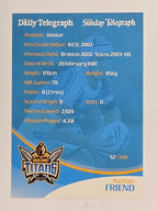 NRL 2009 Daily Telegraph | FOIL #052 | Nathan Friend | Gold Coast Titans