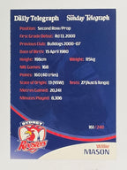 NRL 2009 Daily Telegraph | FOIL #161 | Willie Mason | Sydney Roosters