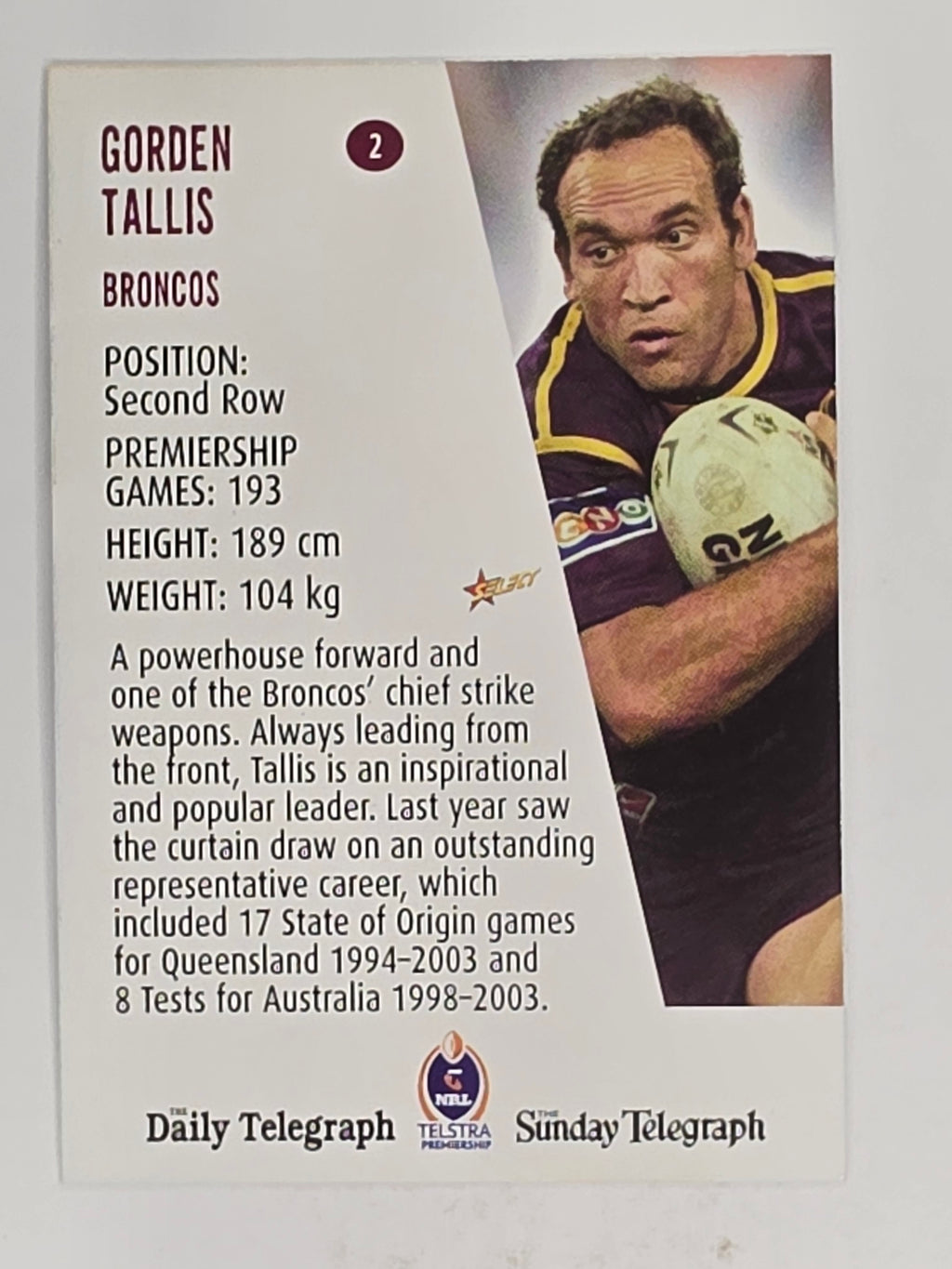 NRL 2004 Daily Telegraph | Base Card #002 | Gorden Tallis | Brisbane Broncos