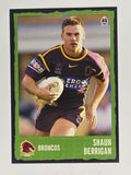 NRL 2004 Daily Telegraph | Base Card #003 | Shaun Berrigan | Brisbane Broncos