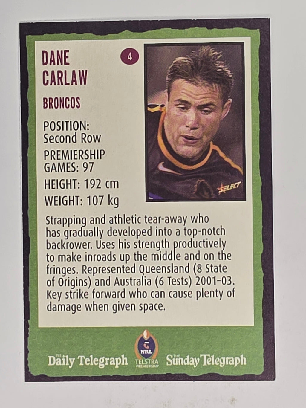 NRL 2004 Daily Telegraph | Base Card #004 | Dane Carlaw | Brisbane Broncos