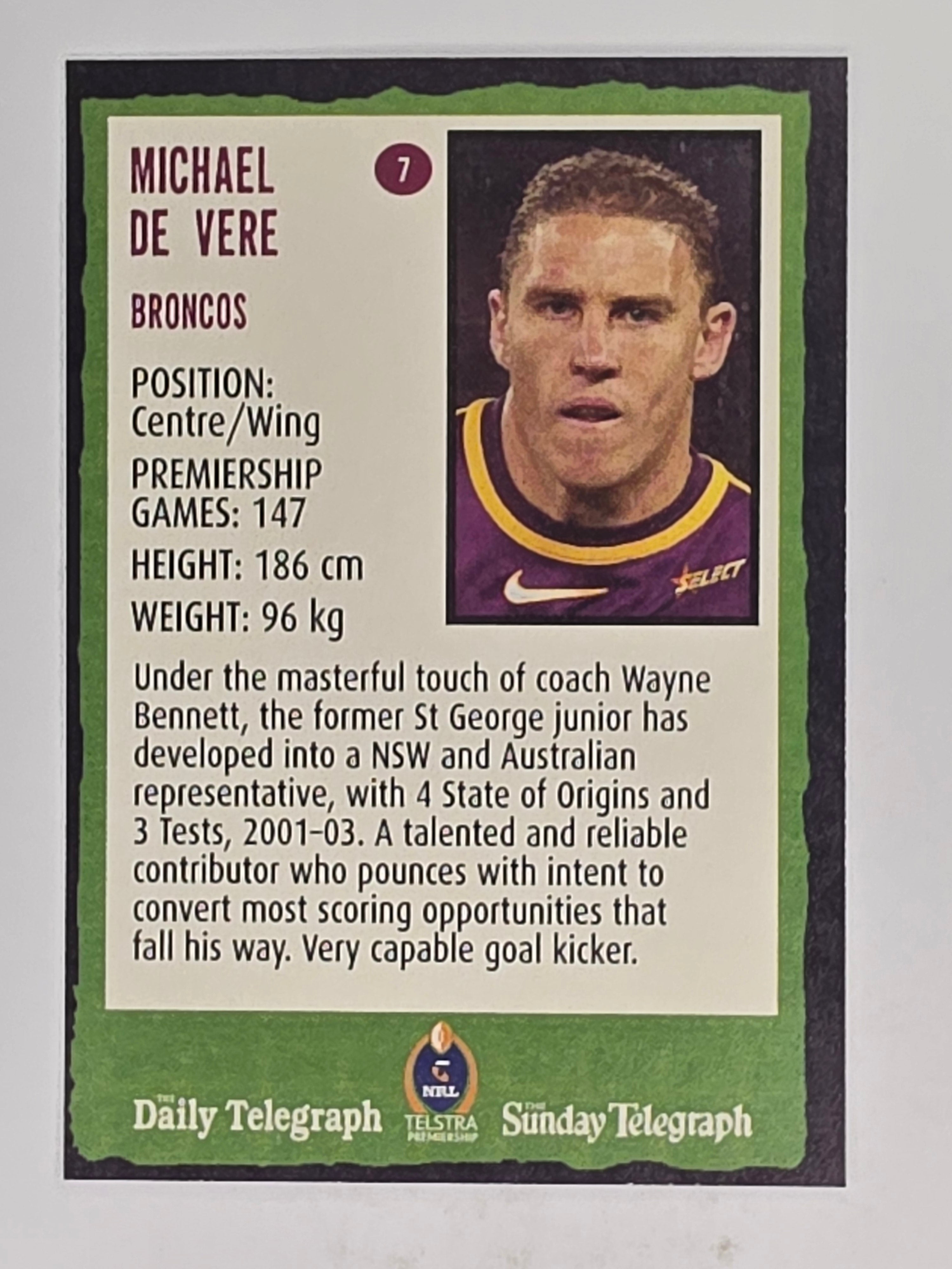 NRL 2004 Daily Telegraph | Base Card #007 | Michael De Vere | Brisbane Broncos
