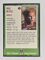 NRL 2004 Daily Telegraph | Base Card #009 | Brad Myers | Brisbane Broncos