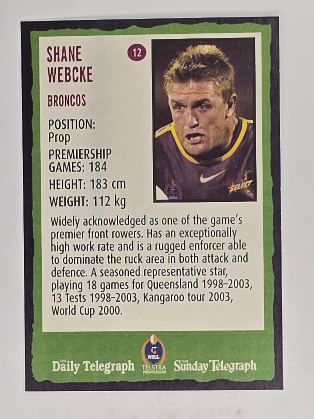 NRL 2004 Daily Telegraph | Base Card #012 | Shane Webcke | Brisbane Broncos