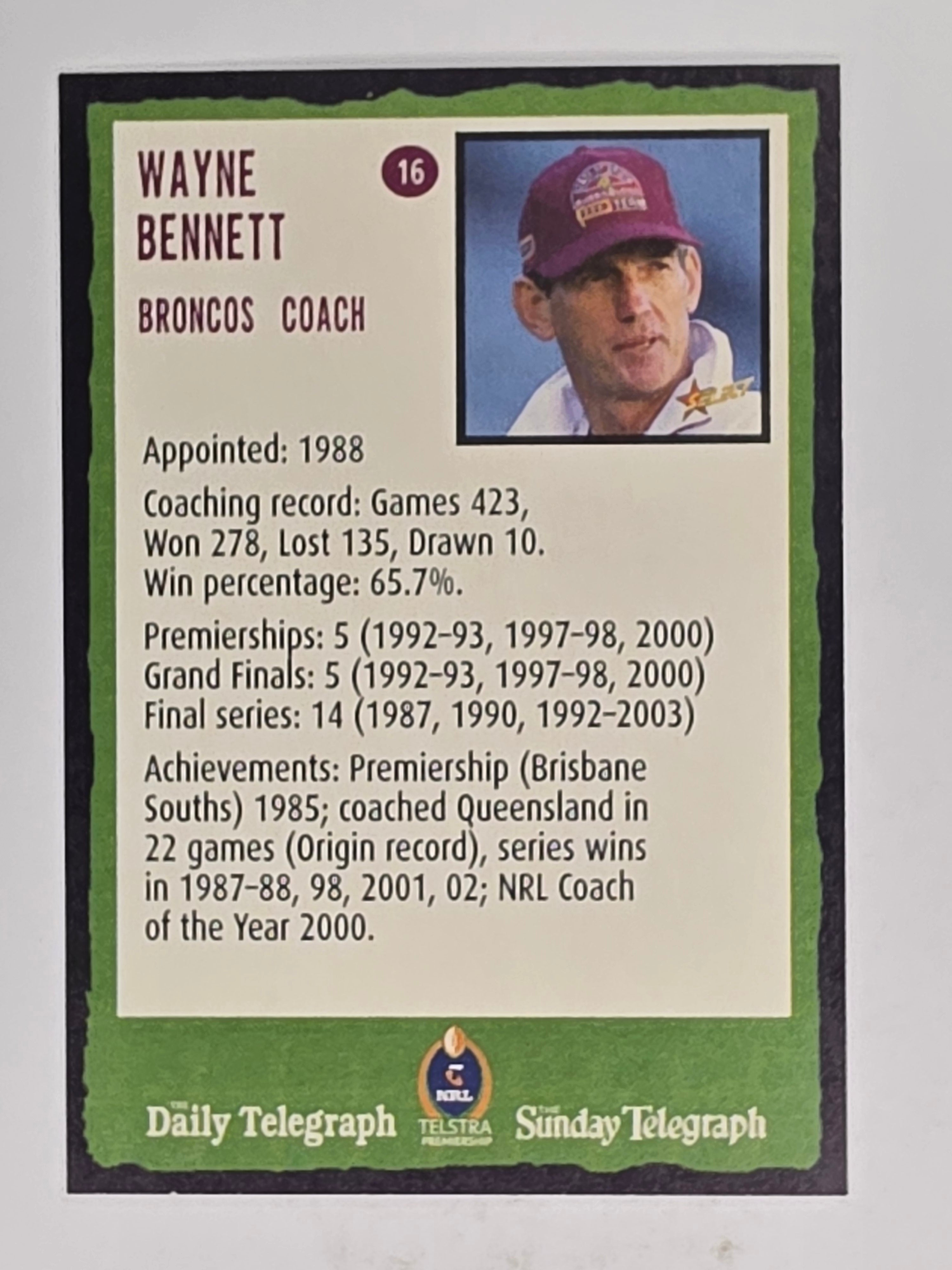 NRL 2004 Daily Telegraph | Base Card #016 | Wayne Bennett | Brisbane Broncos