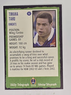 NRL 2004 Daily Telegraph | Base Card #092 | Timana Tahu | Newcastle Knights