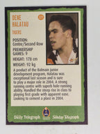 NRL 2004 Daily Telegraph | Base Card #221 | Dene Halatau | Wests Tigers