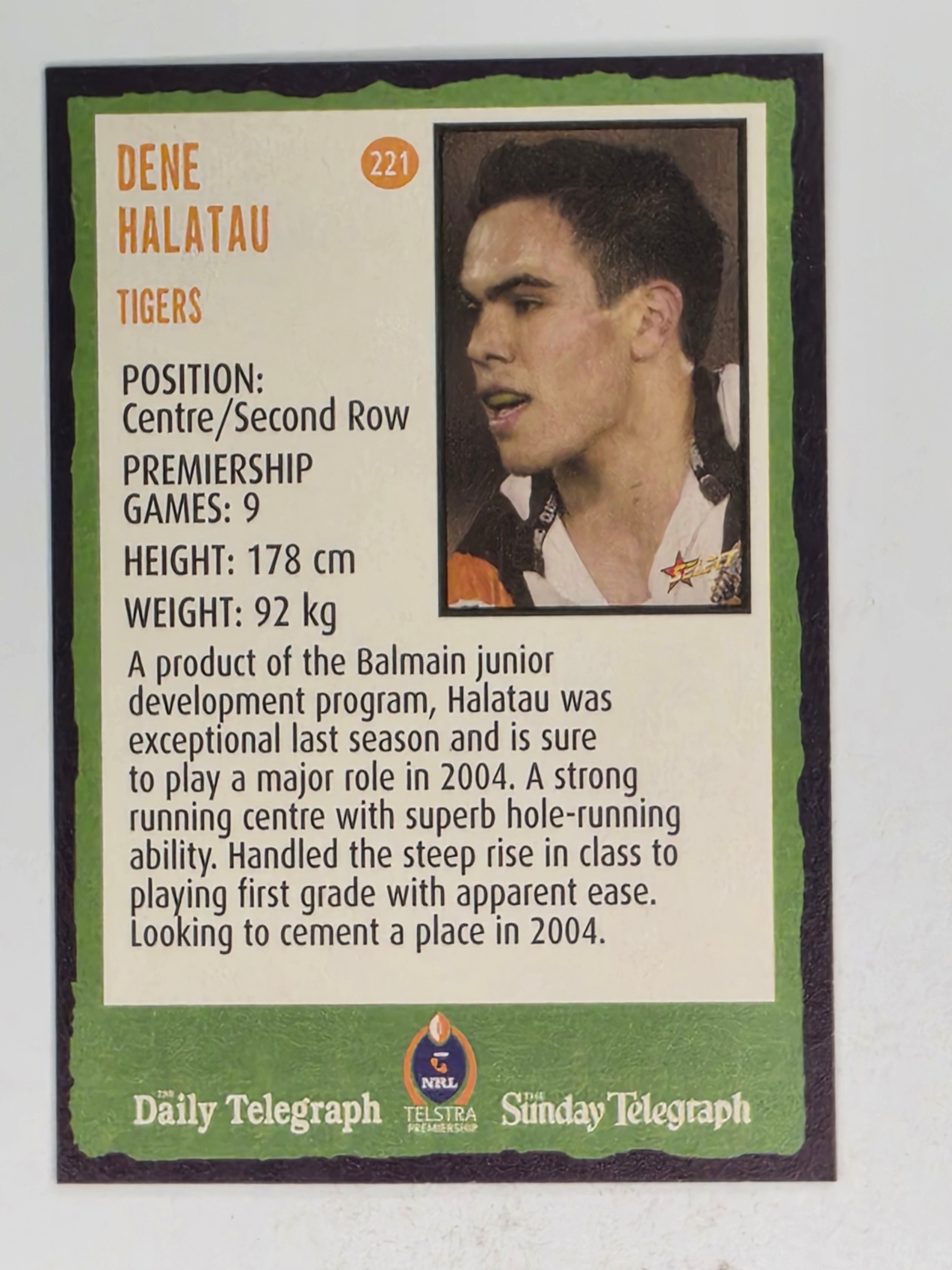 NRL 2004 Daily Telegraph | Base Card #221 | Dene Halatau | Wests Tigers