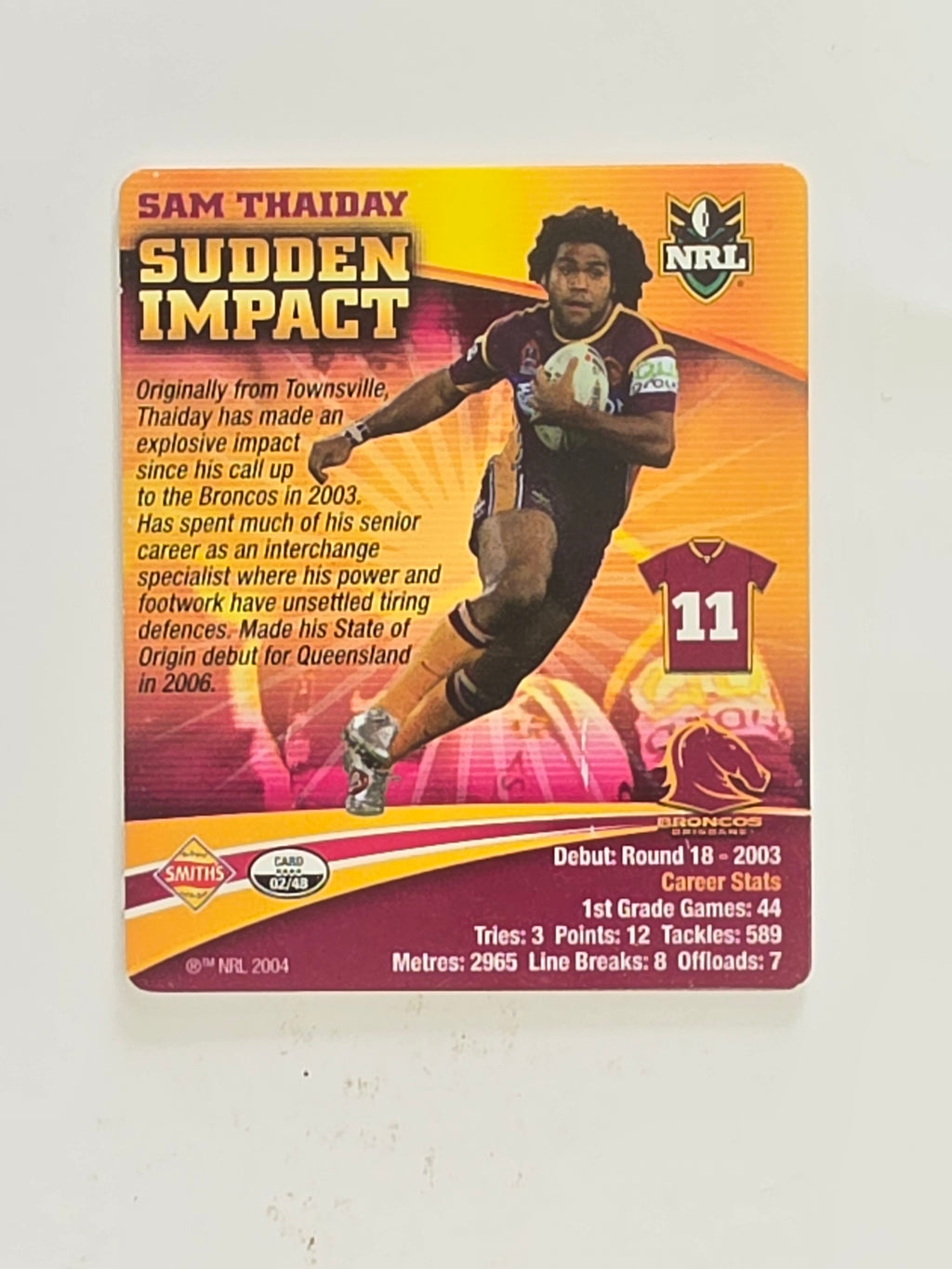 NRL 2007 Footy Tazos Classic Series | #002 Sam Thaiday | Brisbane Broncos