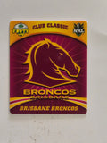 NRL 2007 Footy Tazos Classic Series | #033 Brisbane Broncos Logo