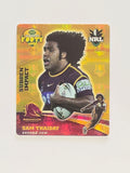 NRL 2007 Footy Tazos Gold Series | #003 Sam Thaiday | Brisbane Broncos