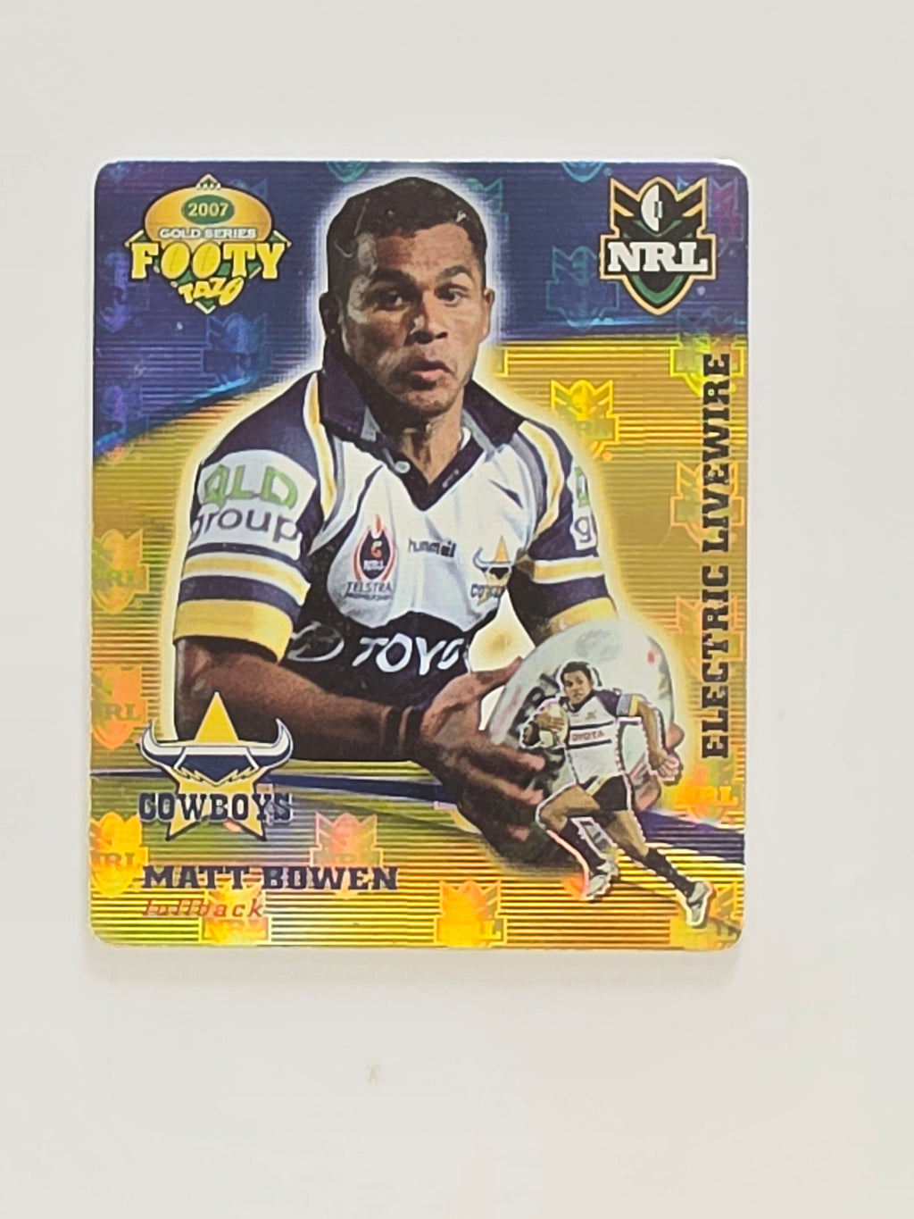 NRL 2007 Footy Tazos Gold Series | #010 Matt Bowen | North Queensland Cowboys