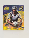 NRL 2007 Footy Tazos Gold Series | #011 Johnathan Thurston | North Queensland Cowboys