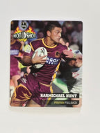 NRL 2006 Hot Shot Classic Tazos | #001 Karmichael Hunt | Brisbane Broncos