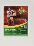 NRL 2006 Hot Shot Classic Tazos | #011 Danny Buderus | Newcastle Knights