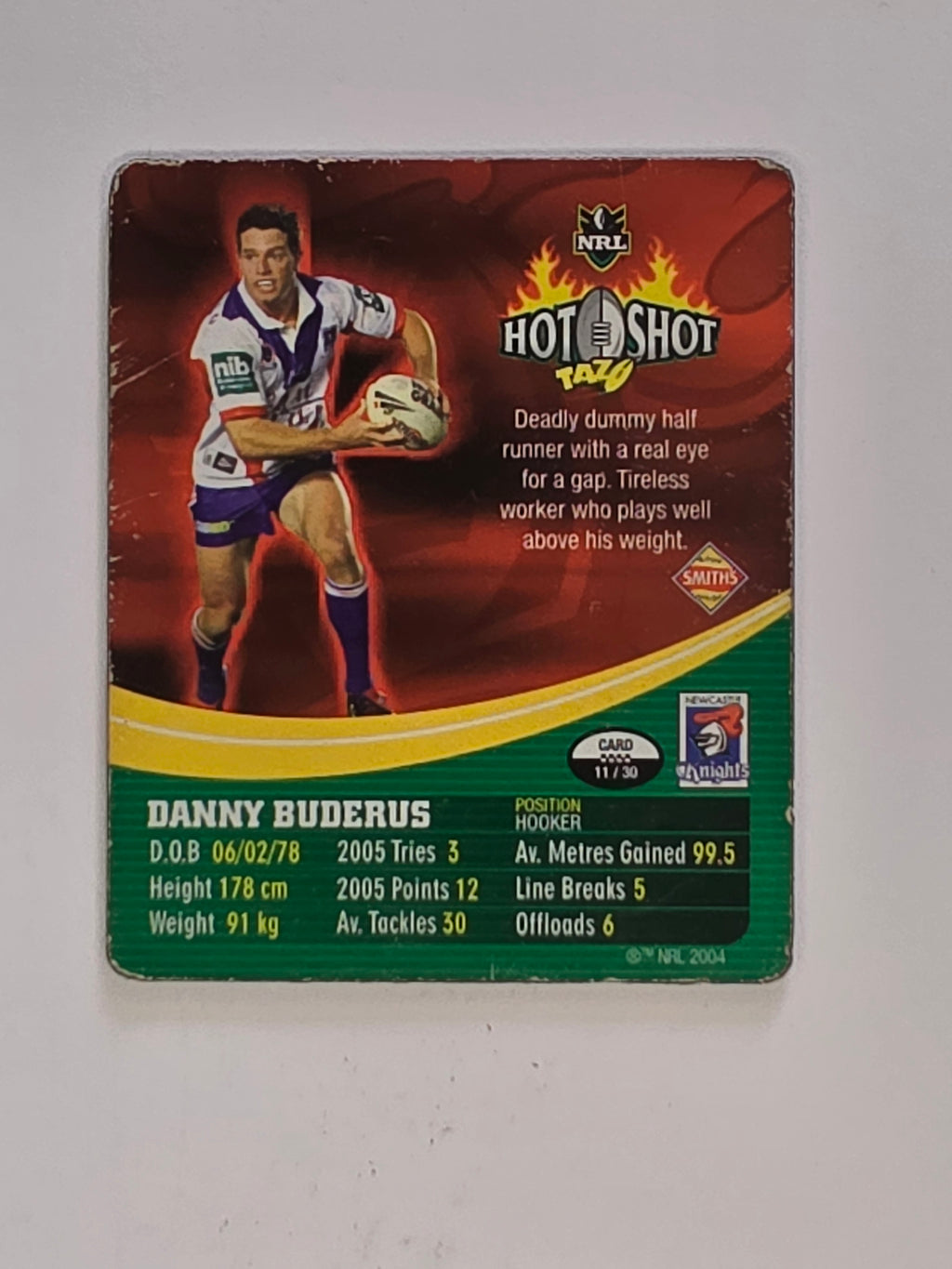 NRL 2006 Hot Shot Shattering 3D Tazos | #011 Danny Buderus | Newcastle Knights