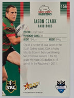 NRL 2012 Champions Base Card #156 Jason Clark South Sydney Rabbitohs